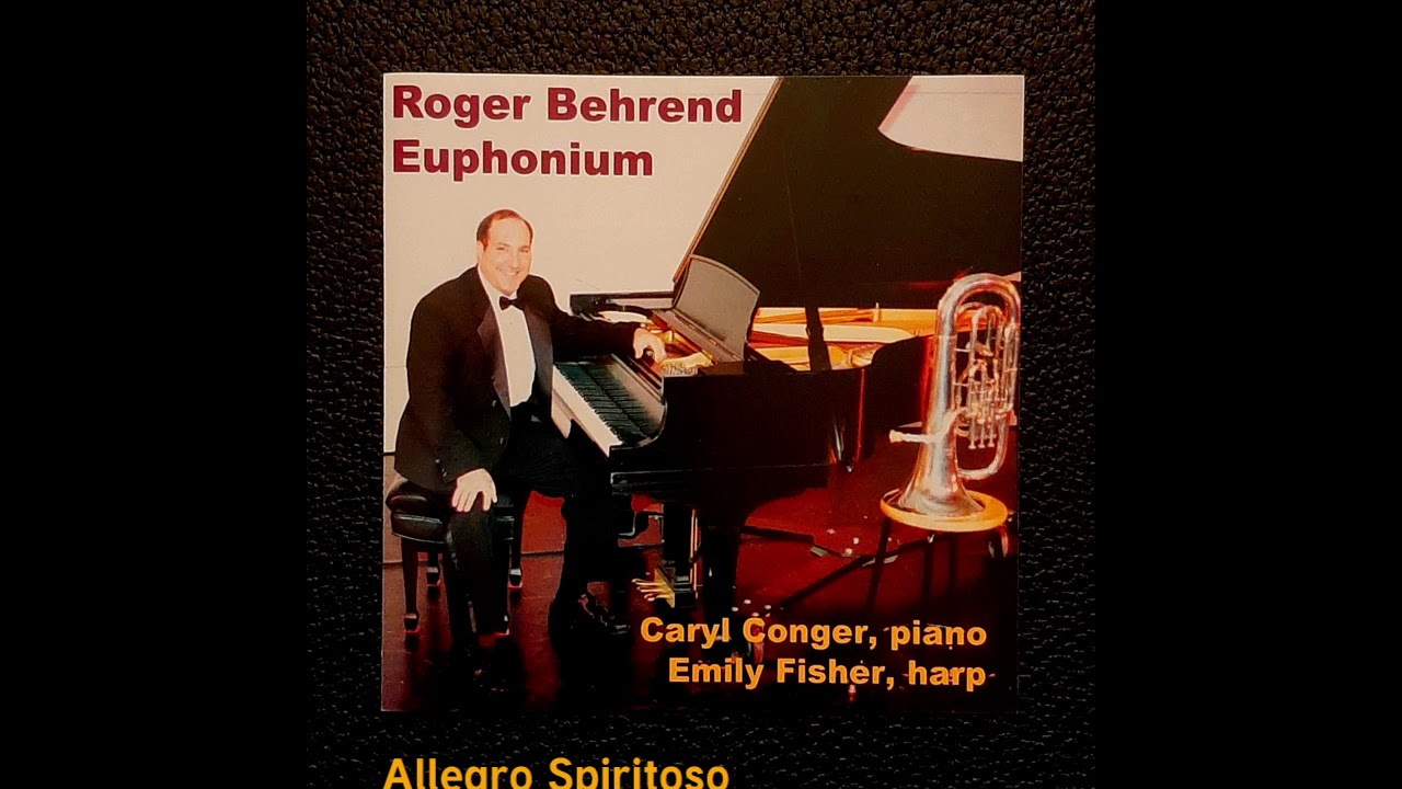 Allegro Spiritoso by Senaille - Roger Behrend: Euphonium