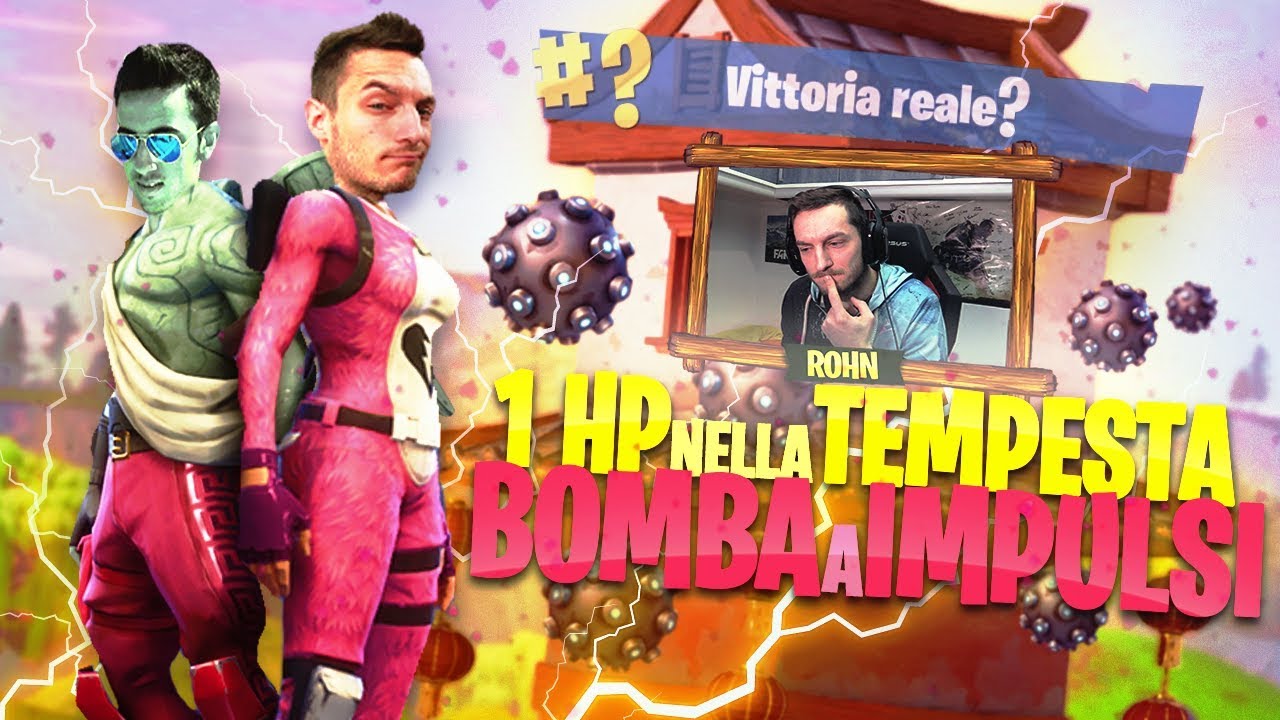 BOMBA A IMPULSI!!! - 1 HP NELLA TEMPESTA [Fortnite Battle Royale DUO]