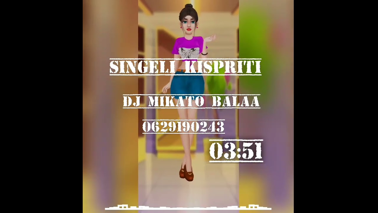 SINGELI_KISPRITI__DJ MIKATO__BALAA__0629190243_😂😂😂😂🙋
