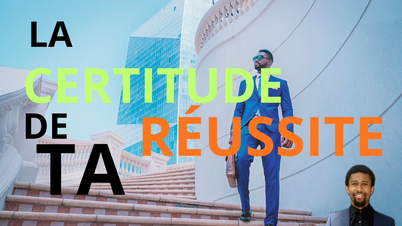 07/01 : Sois Certain de RÉUSSIR 