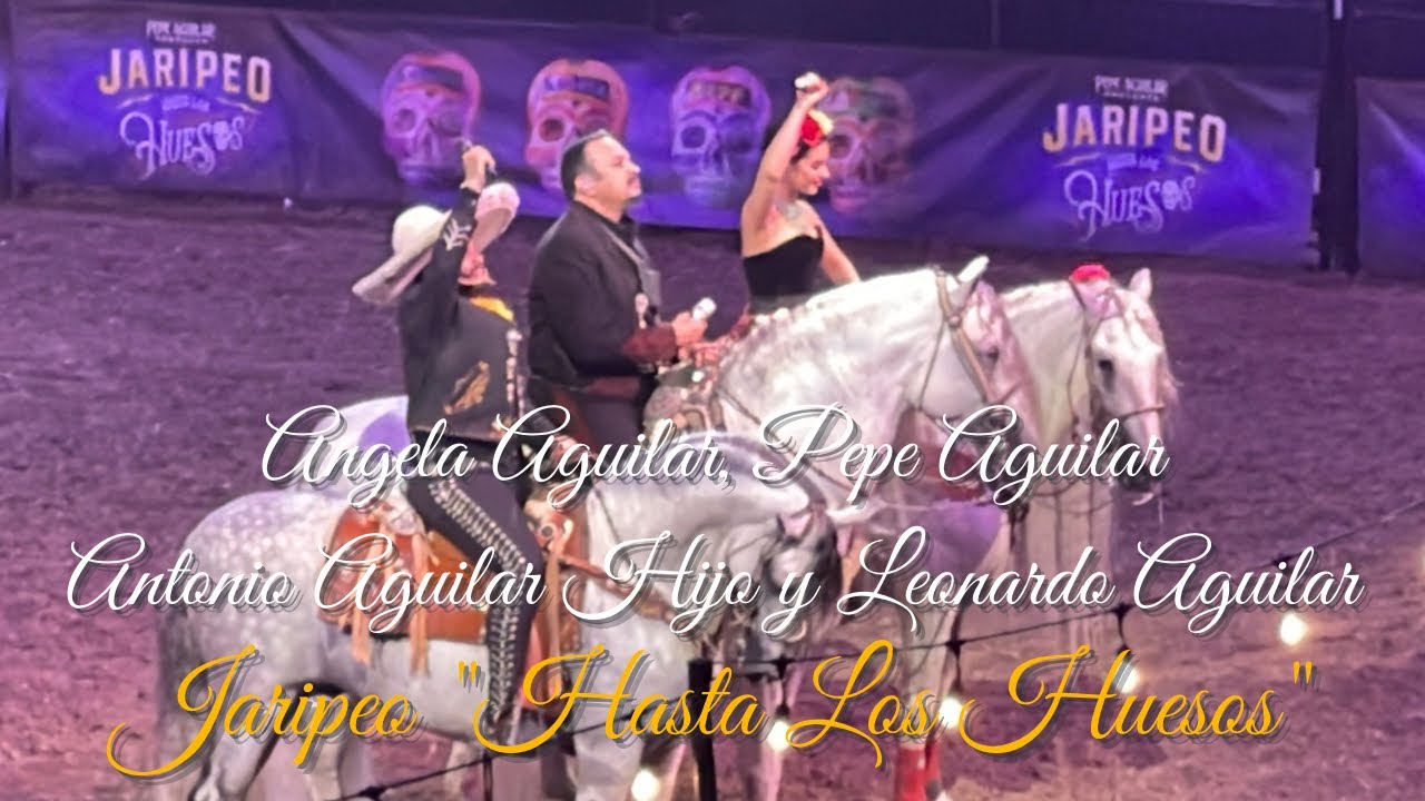 Angela Aguilar y Pepe Aguilar - Jaripeo 