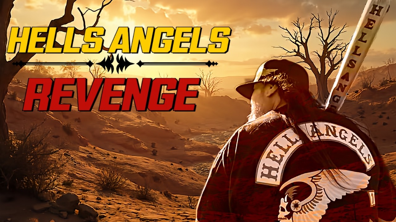 HELLS ANGELS GET THEIR REVENGE