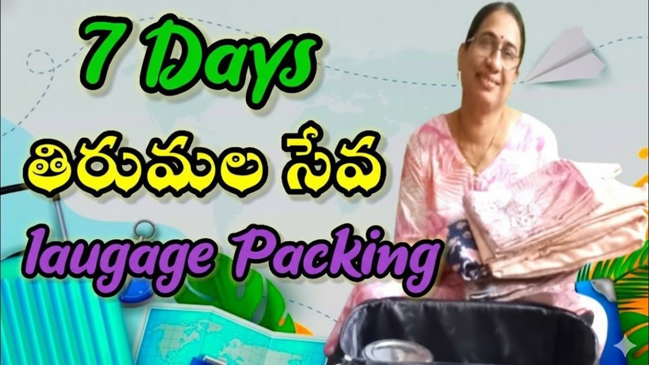 Tirumala Tirupati Seva | Laugage Packing Tips | Tirumala Srivari Seva Trip
