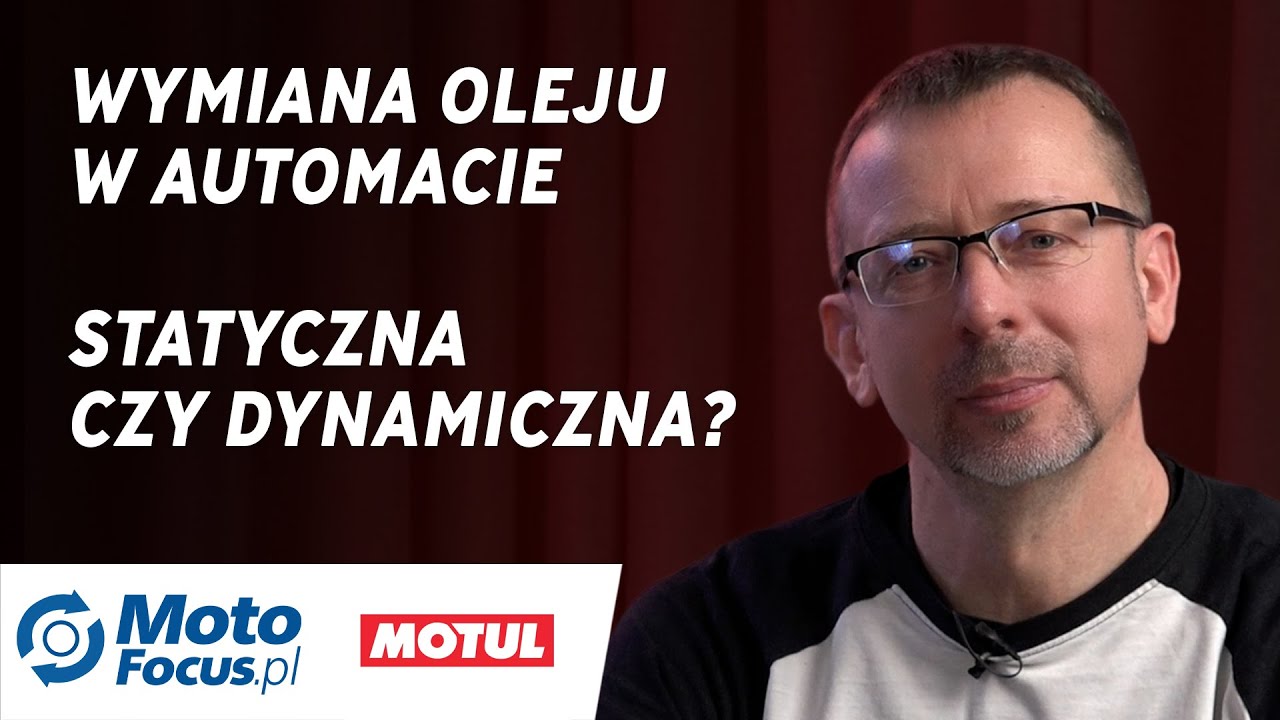 Wymiana oleju w automatycznej skrzyni biegów - statyczna czy dynamiczna? MotoFocus TV.