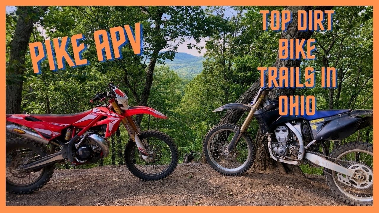 Some of Ohio's Best Dirt Bike Trails | Pike APV