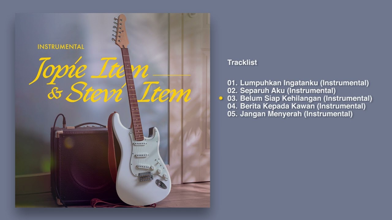 Jopie Item & Stevi Item - Album Instrumental Jopie Item & Stevi Item  | Audio HQ