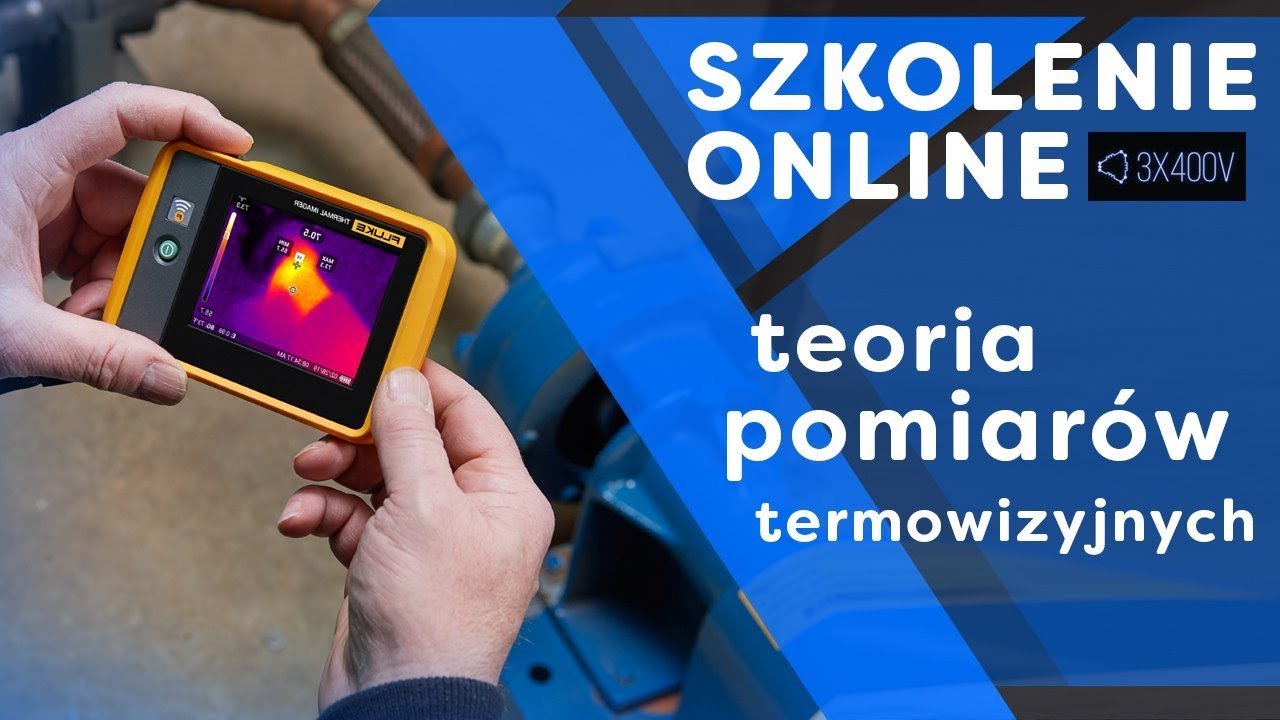 Szkolenie online - teoria pomiarów termowizyjnych