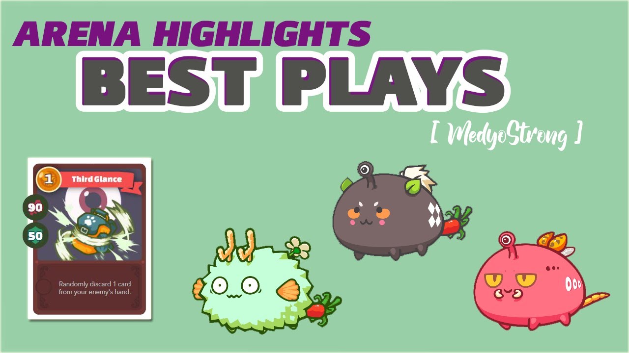 Axie Infinity Arena Highlights feat. MedyoStrong