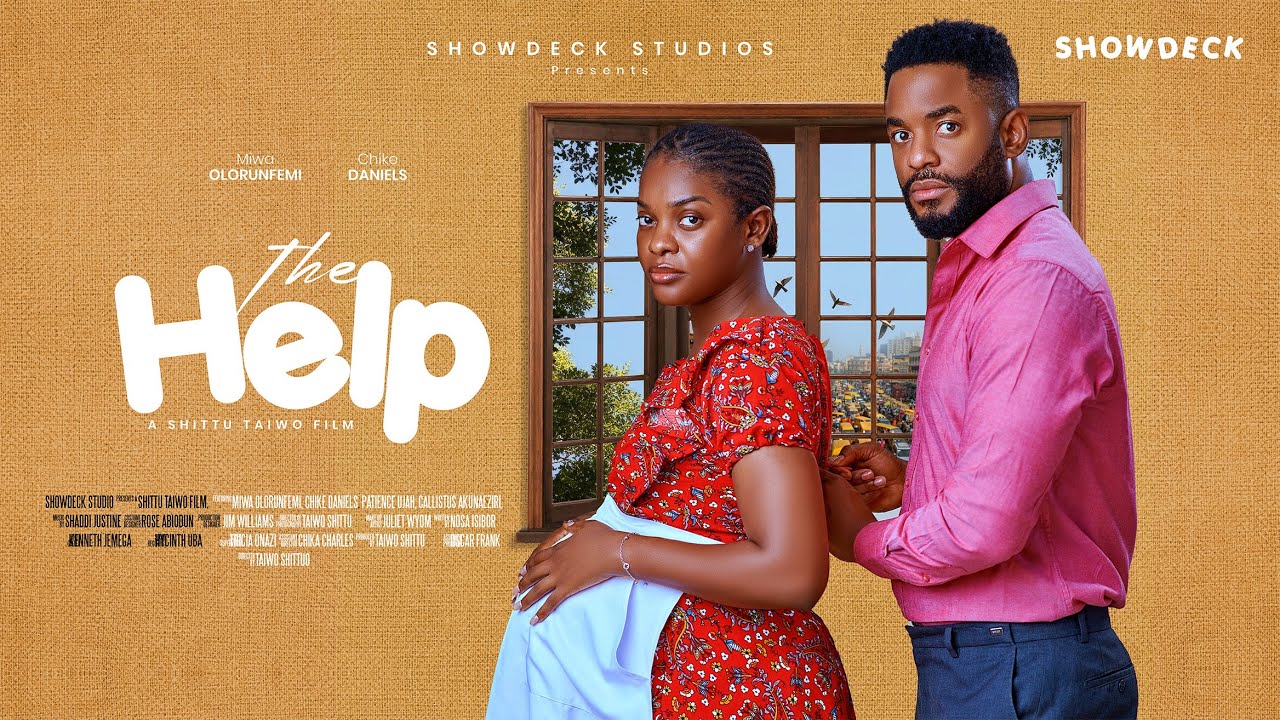 THE HELP - MIWA OLORUNFEMI, CHIKE DANIEL, New Nollywood Movie 2025