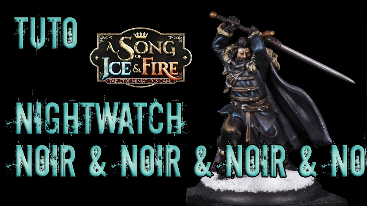 Tuto Figurine -- Nightwatch : comment peindre du noir ?