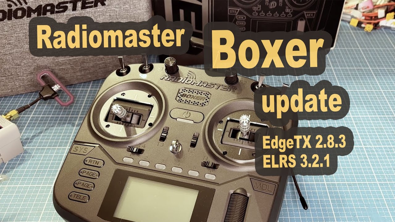 Radiomaster Boxer Update EdgeTX 2.8.3 und ExpressLRS 3.2.1