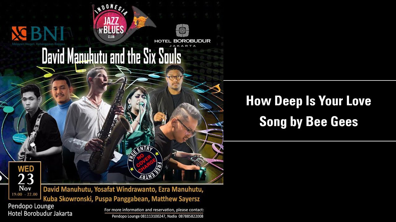 #4 David Manuhutu & The Six Souls - How Deep Is Your Love Song by Bee Gees
