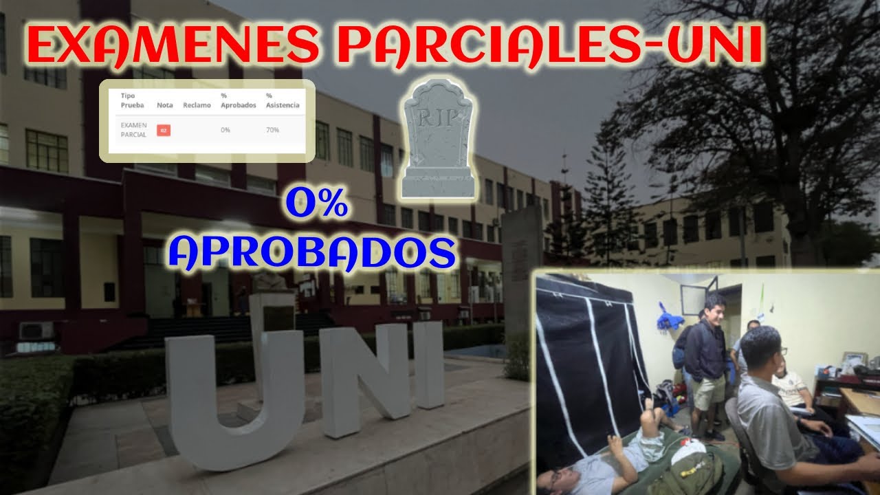 0% DE APROBADOS-EXAMENES PARCIALES EN LA UNI☠️⚰️🫠👽🔥🔥