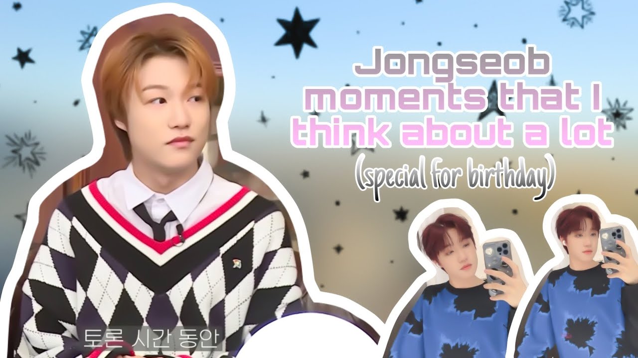 jongseob moments i think about a lot