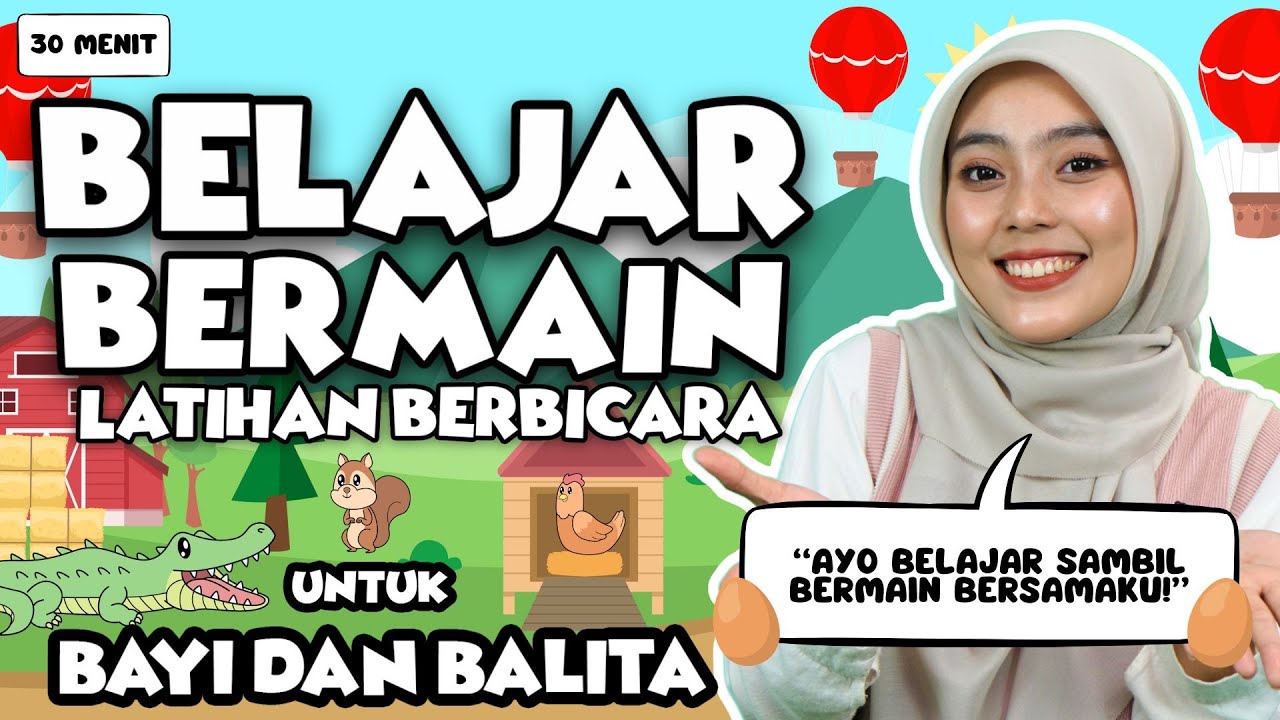 Belajar dan Bermain Episode Mengenal Kata Untuk Balita - Belajar Kata, Lagu Interaktif Balita
