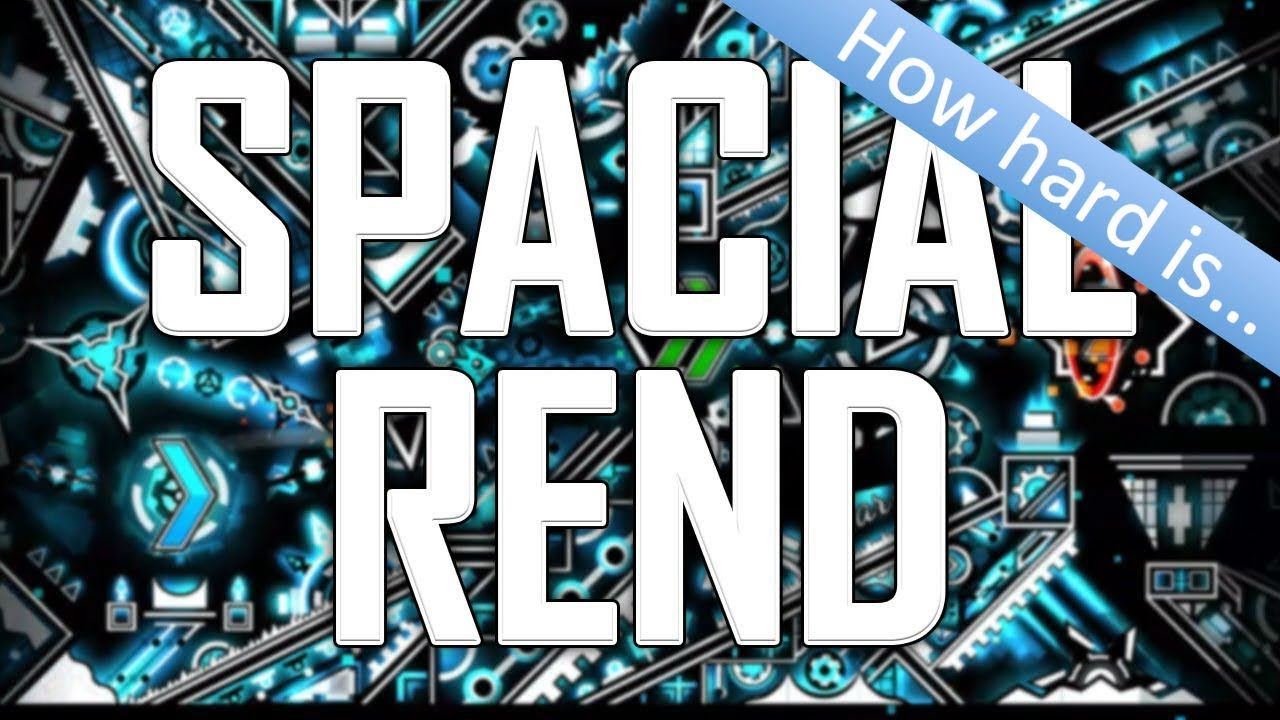[Old Video] How hard is Spacial Rend?
