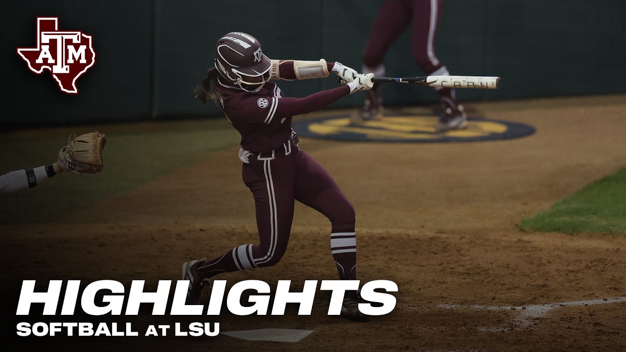 Softball Highlights: Texas A&M 7, LSU 2