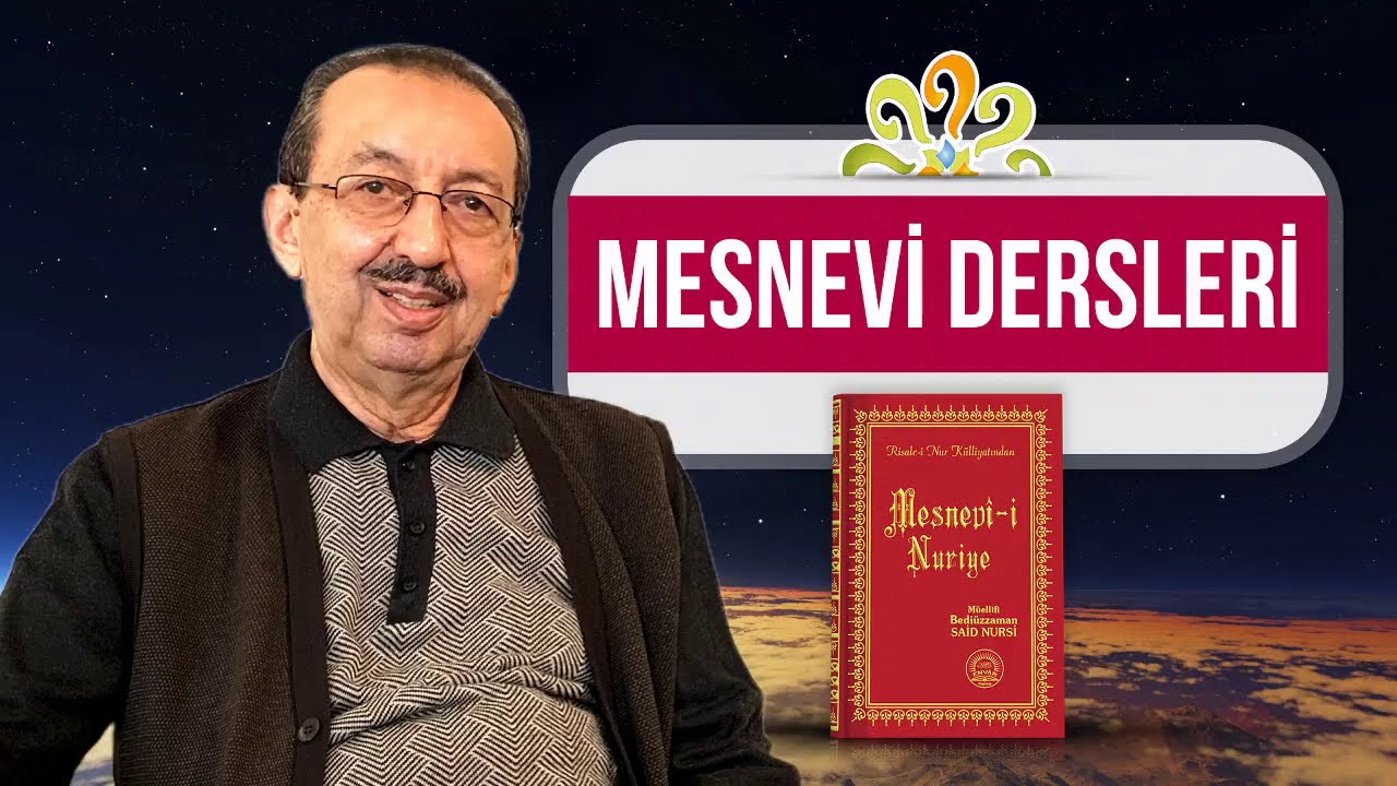 Prof. Dr. Alaaddin Başar - Mesnevi-i Nuriye - Hubab - İnsanın Akıl ve Fikir Meydanı