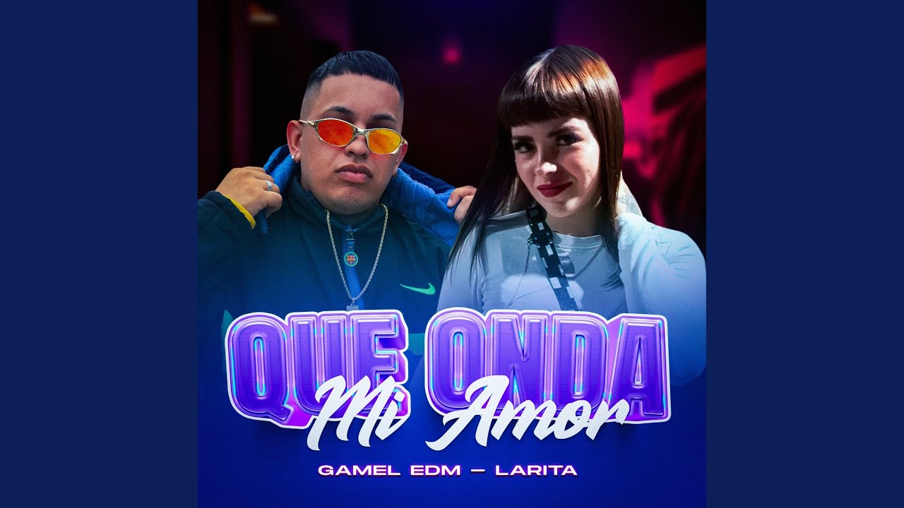 Que Onda Mi Amor