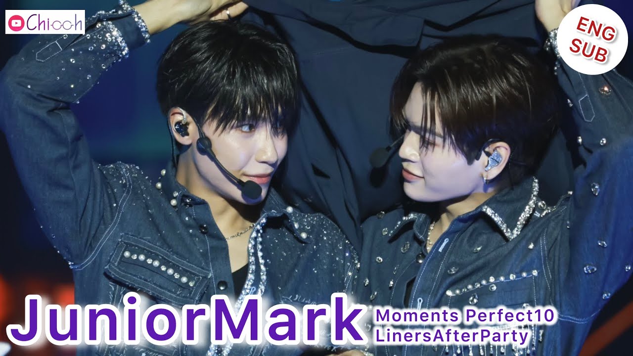 [ENG SUB] จูเนียร์มาร์ค | JuniorMark Moments Perfect10LinersAfterParty