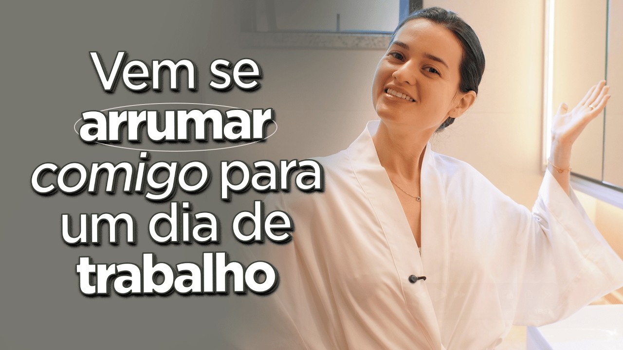 ARRUME-SE COMIGO para um dia de TRABALHO?