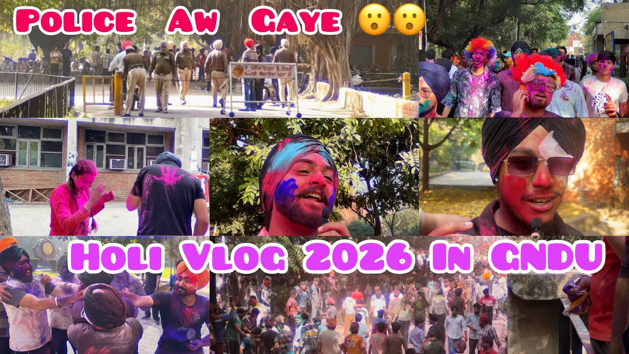 Holi Vlog 2026 In GNDU 😍😍 Grand Celebrate 😁❤️ Police Aw Gaye 🥴😟😟😟😟😟😟