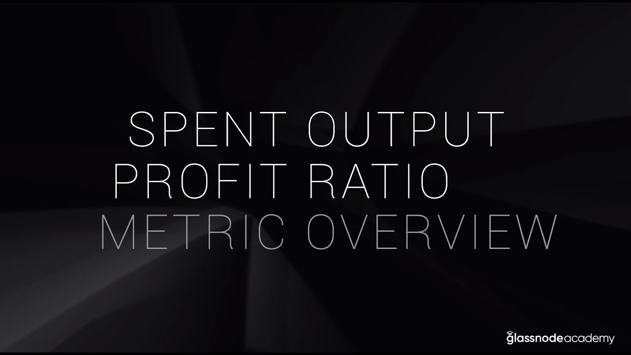 Glassnode Academy: Spent Output Profit Ratio (SOPR)