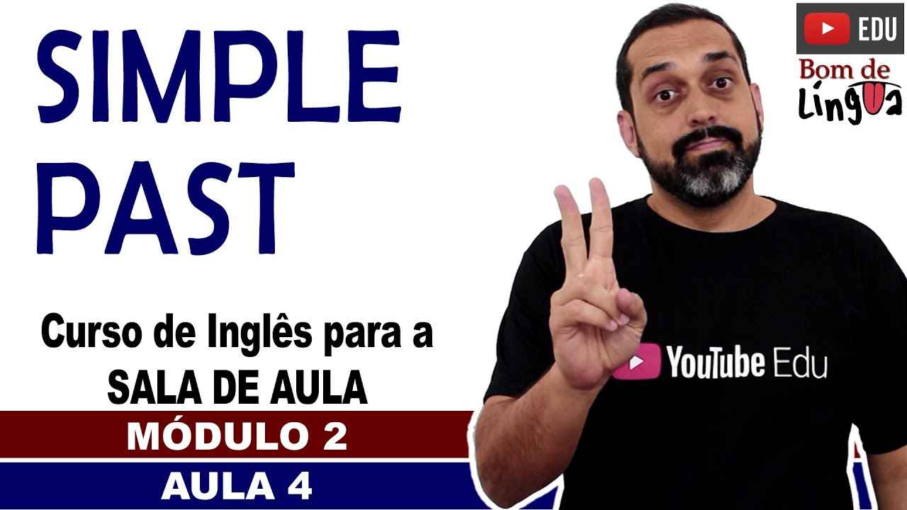 Simple Past com exercícios (Inglês para sala de aula)