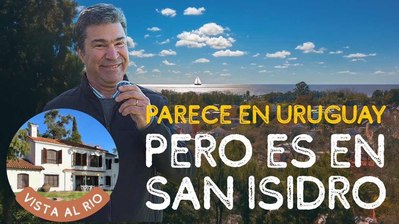 Casa en venta en San Isidro: esta VISTA AL RIO no te la esperabas