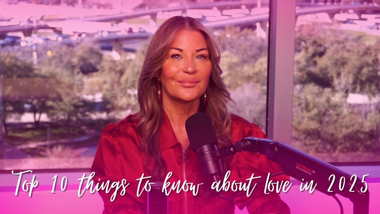 Top 10 things you need to know about Love in 2025
