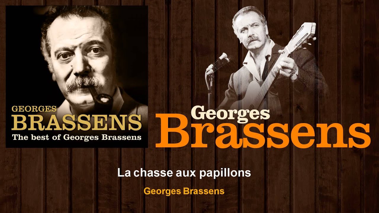 Georges Brassens - La chasse aux papillons