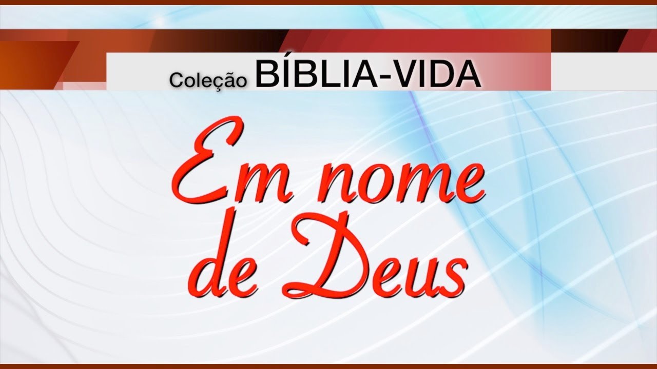EM NOME DE DEUS