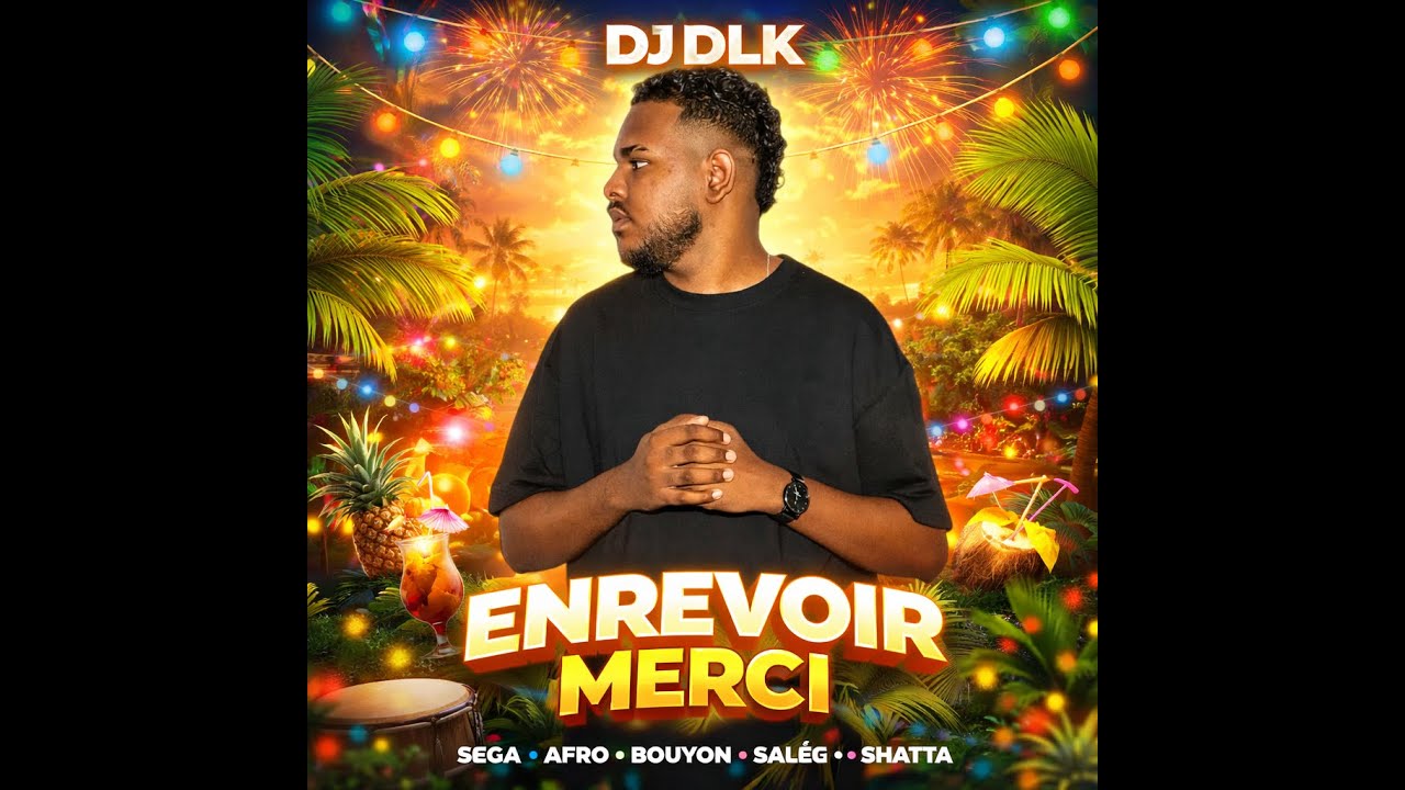 DJ DLK  - MERCI AU REVOIR  ÉDITION FIN D'ANNÉE