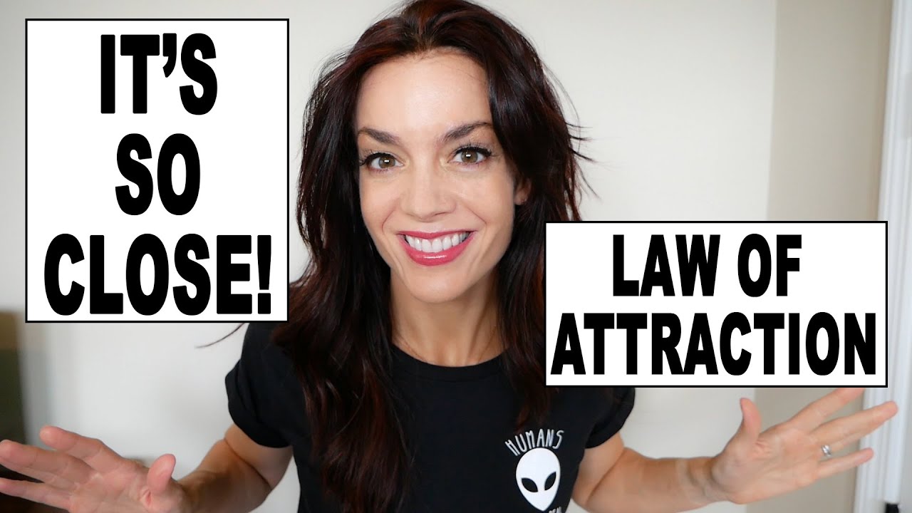 Your Dream Is MUCH Closer Than You Think!  (The Law of Attraction)