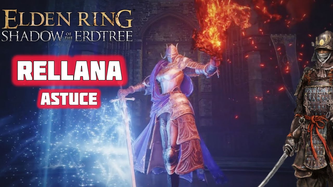 Comment Battre facilement RELLANA sur Elden Ring Shadow of the Erdtree DLC