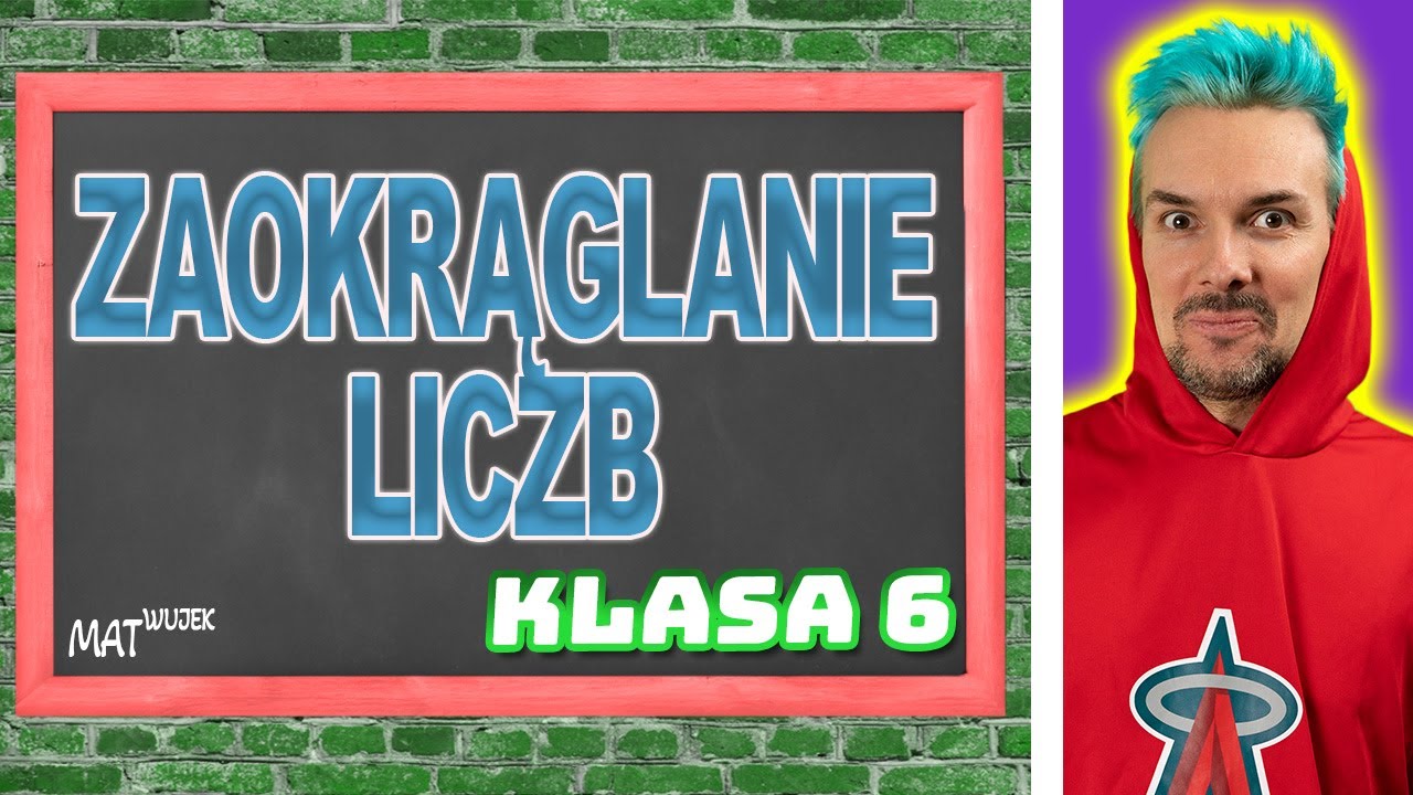 ZAOKRĄGLANIE LICZB