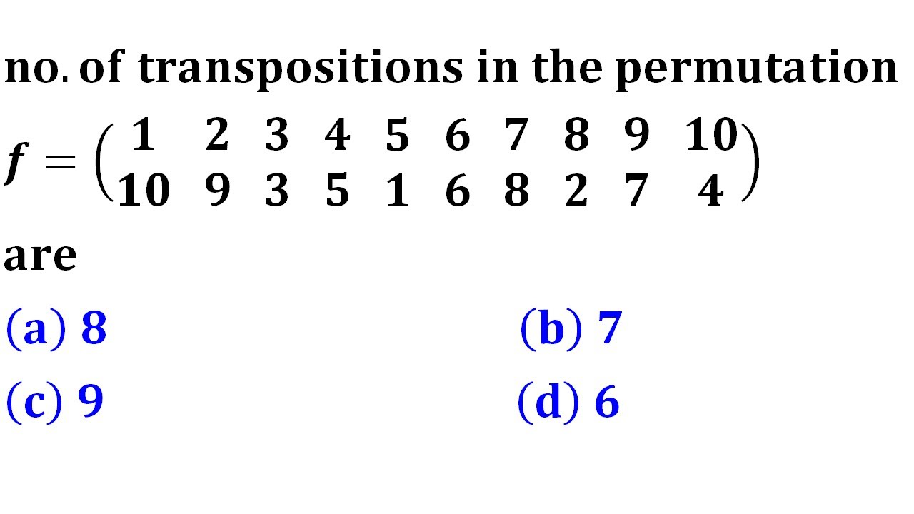 total number of transposition of a permutation BHU 2018 group theory