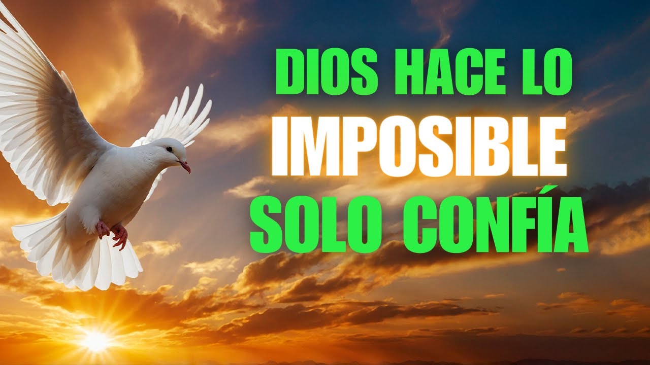 Nada Es Difícil para Dios | Oración de la mañana