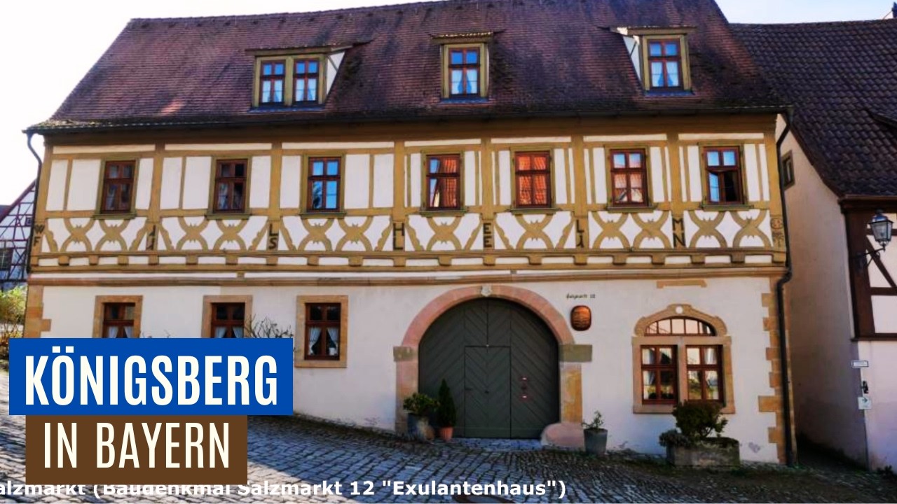 KÖNIGSBERG  IN BAYERN [4K] - Stadtrundgang + Historische Infos / Fachwerkhäuser