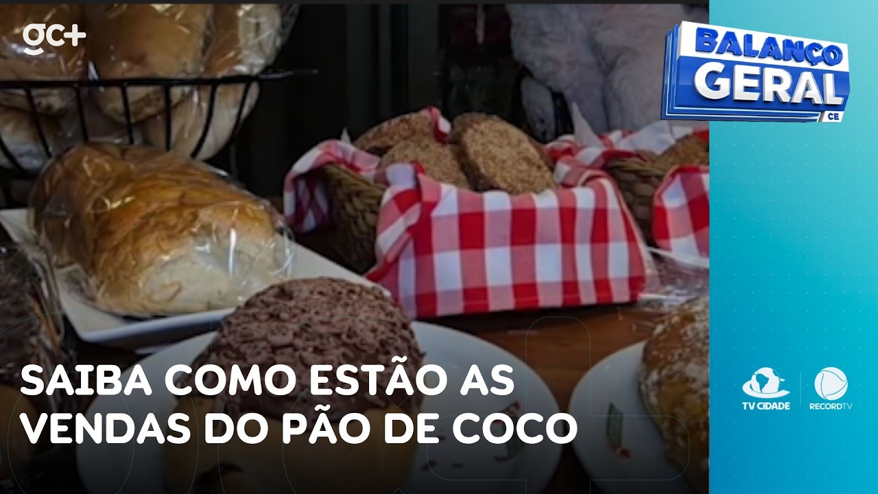 Saiba como estão as vendas do pão de coco, patrimônio cultural e imaterial do CE | Balanço Geral CE