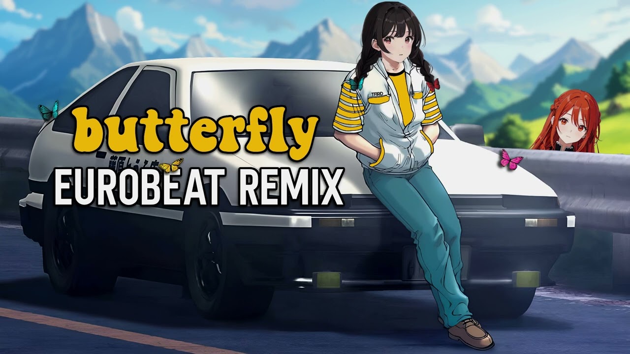 Butterfly / Eurobeat Remix