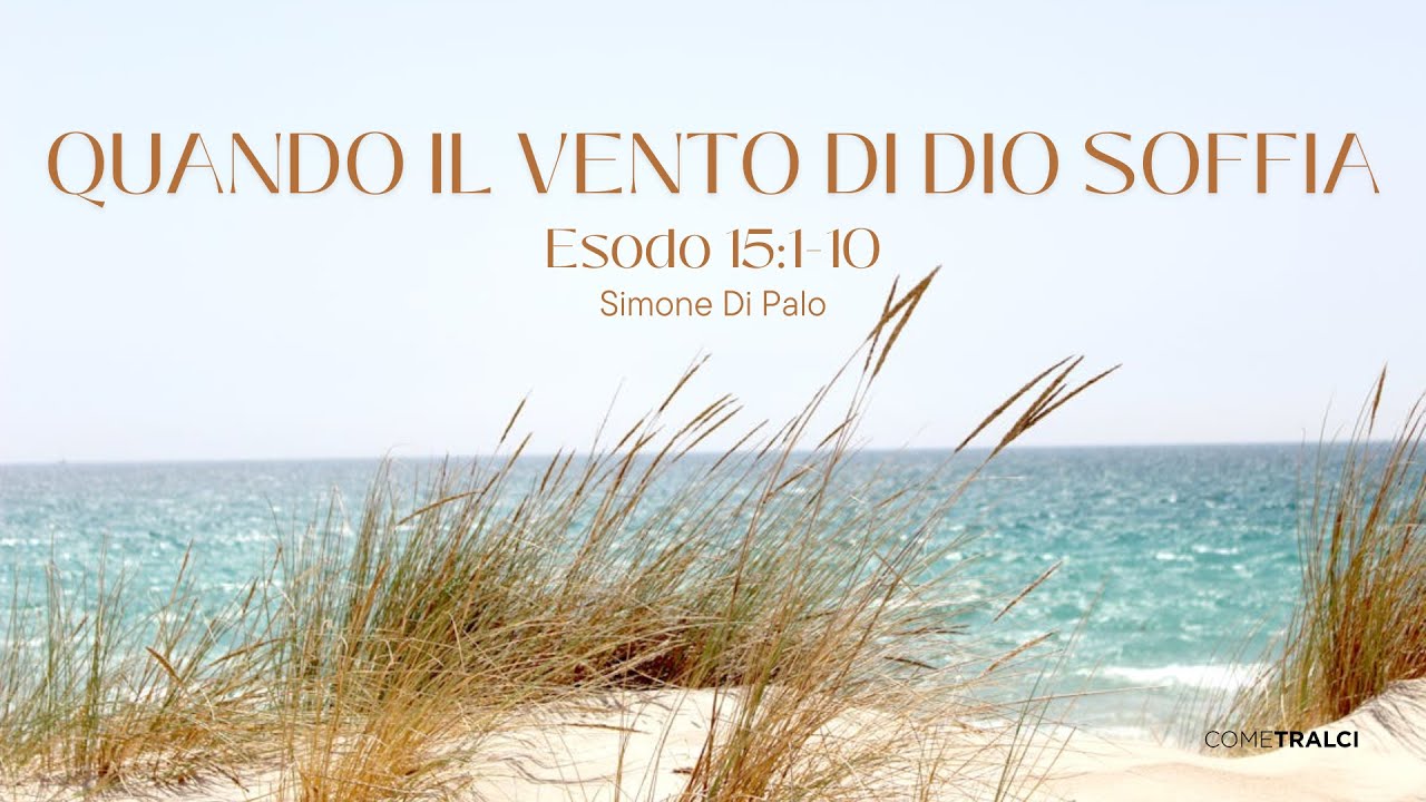 Quando il vento di Dio soffia...  I    Simone Di Palo