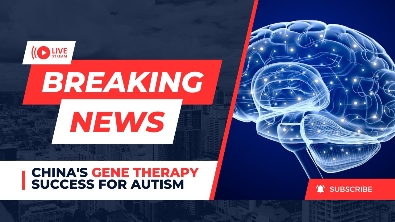 Chinese Breakthrough: Gene Therapy Shows Promise in Autism Treatment| China news