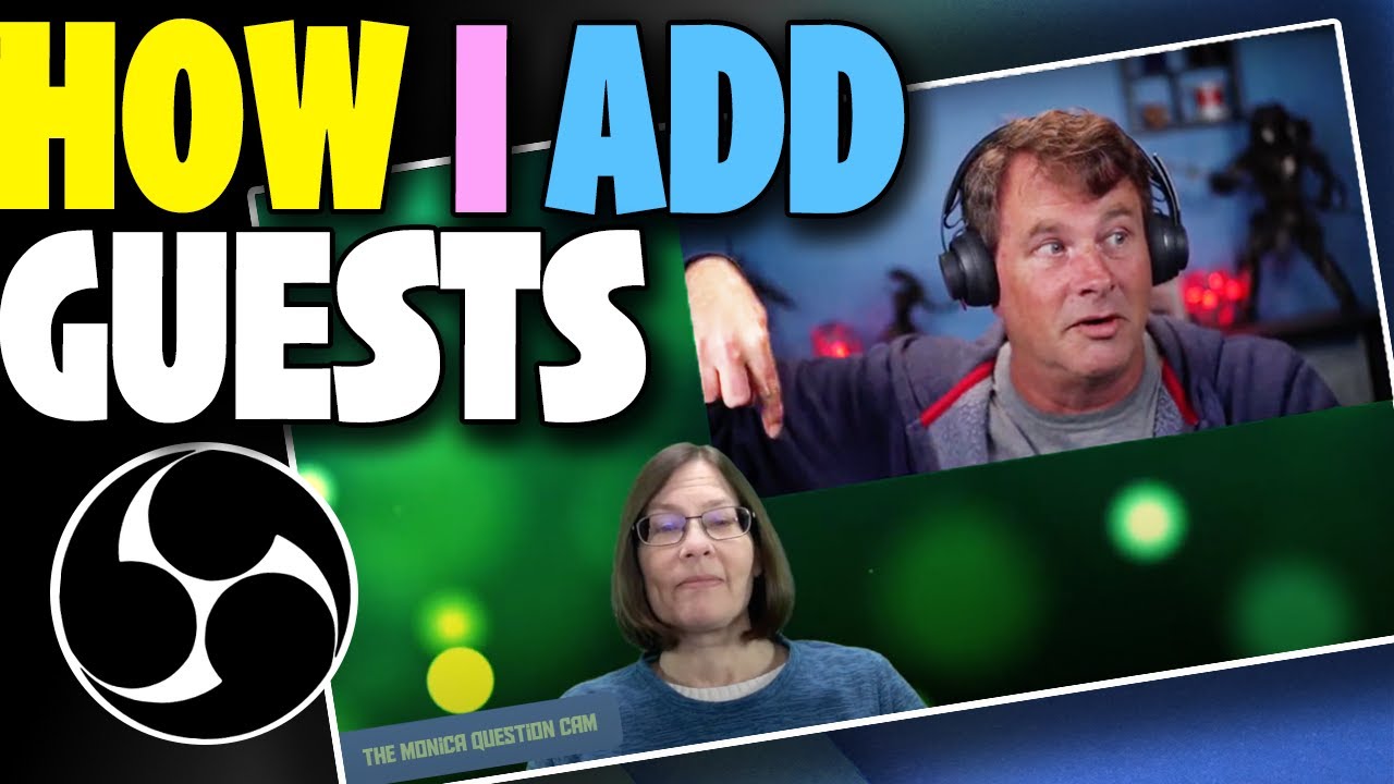 How I Add Guests To MY OBS Live Stream