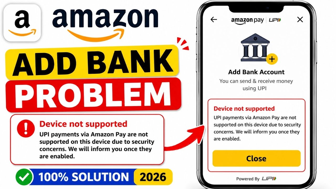 Amazon Pay Add Bank Device Not Supported Problem Fix 2026 | Amazon Pay UPI Device Not Supported