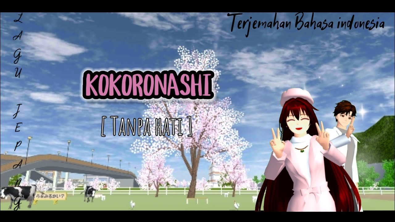 [MV]🍂 KOKORONASHI 🍂versi SAKURA SCHOOL SIMULATOR