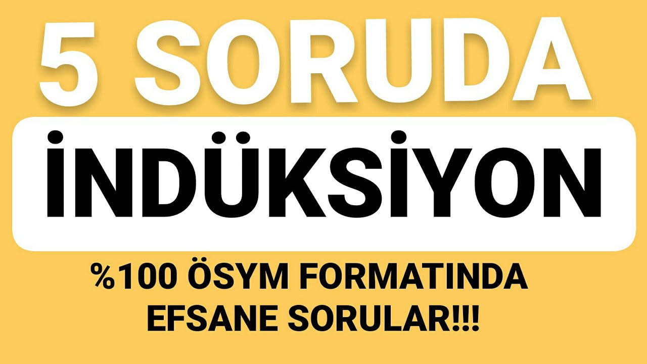5 SORUDA İNDÜKSİYON SORU ÇÖZÜMÜ | AYT FİZİK FULL TEKRAR |