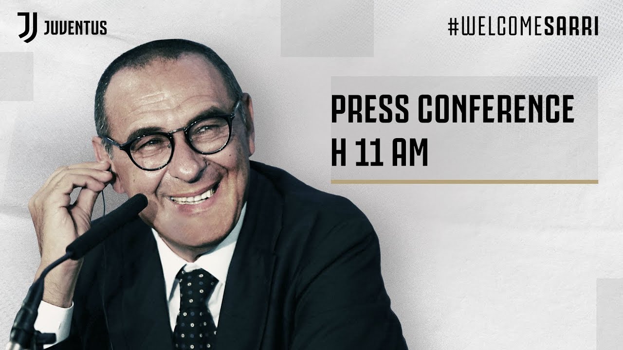 LIVE | Le parole di Maurizio Sarri nella conferenza stampa di presentazione alla Juventus