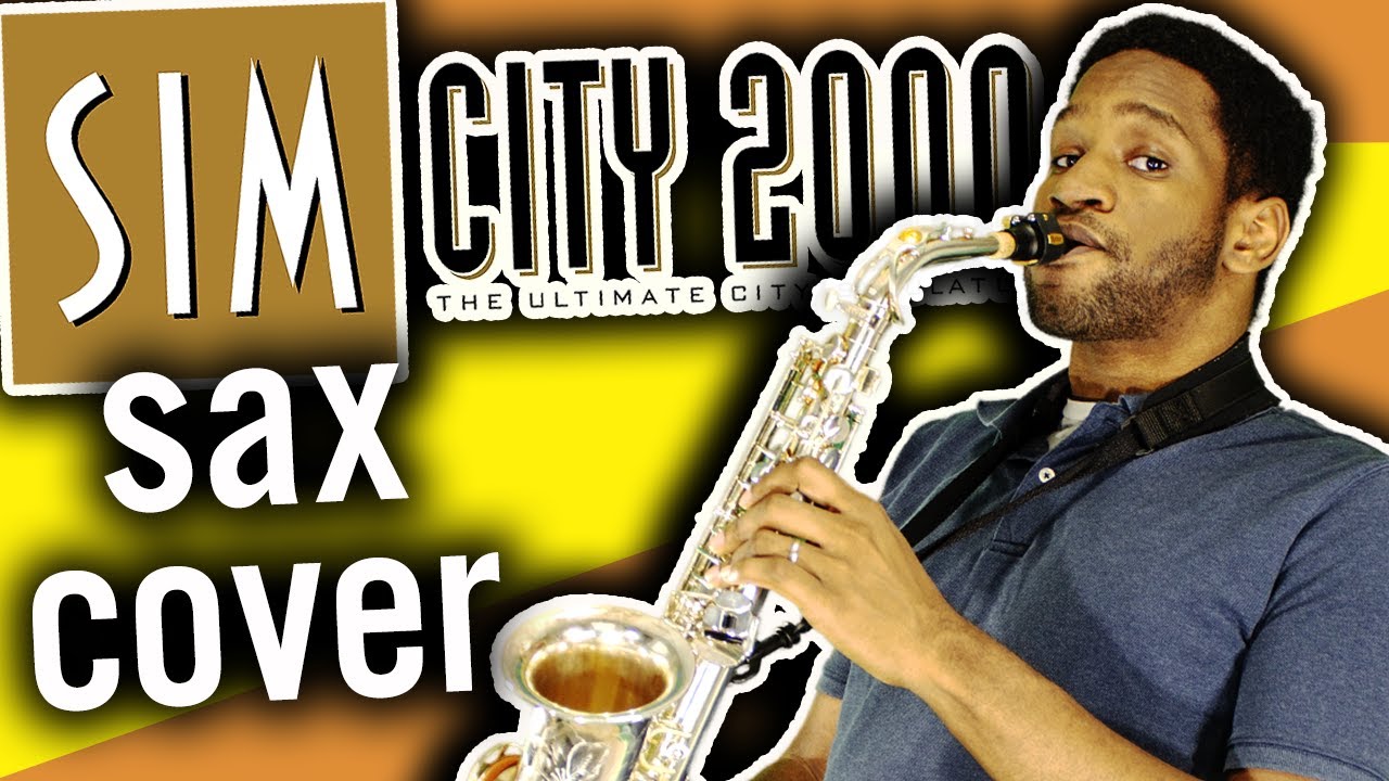 SimCity 2000 Music - A 🎷Sax Cover Story📖 Suite