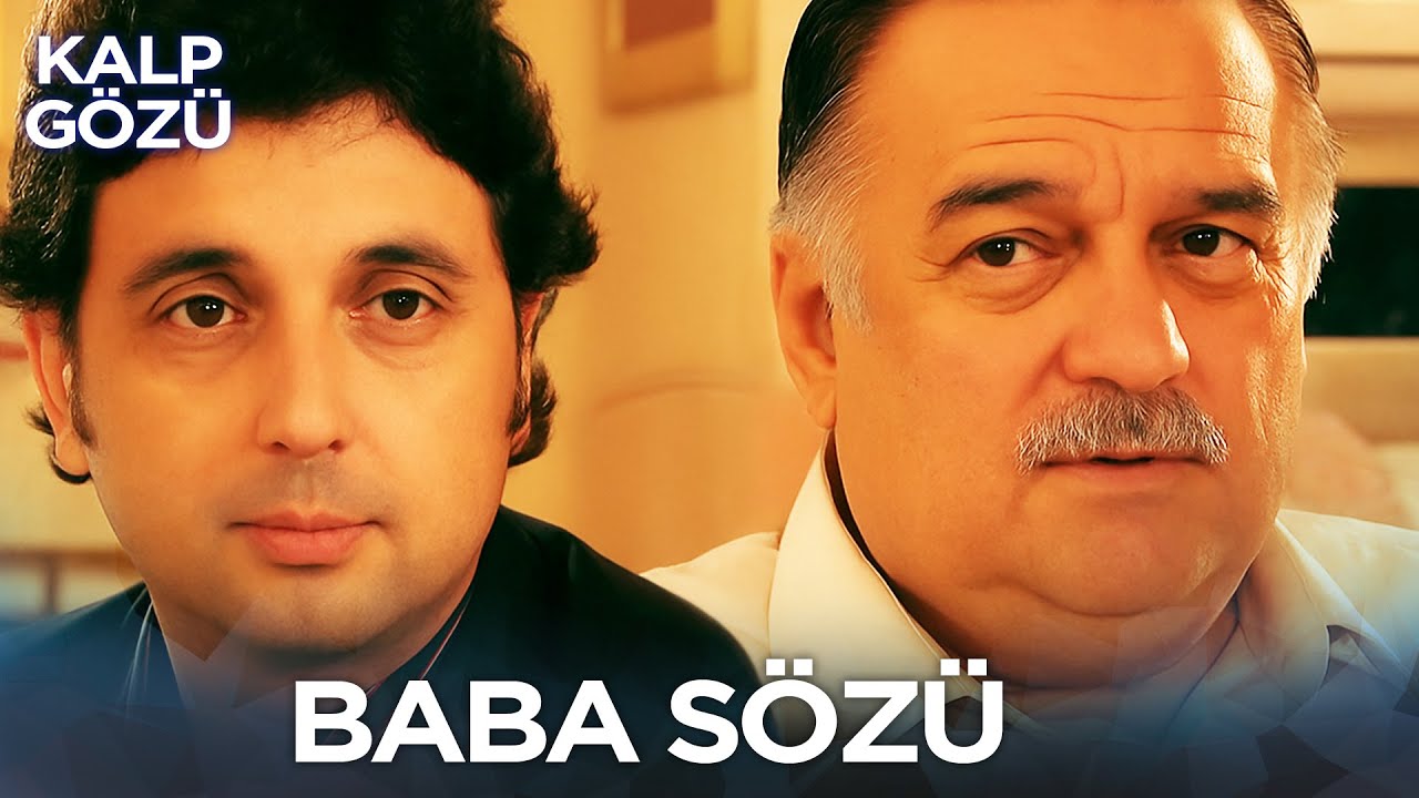 Baba Sözü - Kalp Gözü Filmleri